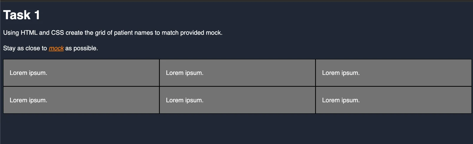 Task 1 brief: using HTML and CSS, create the grid of patient names to match the provided mock